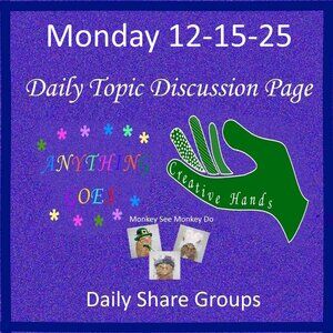 Monday 12-15-25 Share Groups - Part Two - Daily Topic Discussion